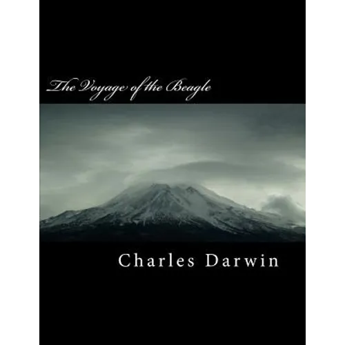 The Voyage of the Beagle - Paperback