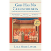 God Has No Grandchildren: A Guided Reading of Pope Pius XI's Encyclical "Casti Connubii" (On Chaste Marriage) - 2nd Edition - Paperback