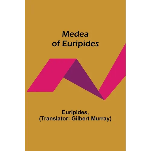Medea of Euripides - Paperback