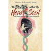 The Truth Lies within the Heart & Soul: The Whole Story of Jesus & Mary Magdalene - Paperback
