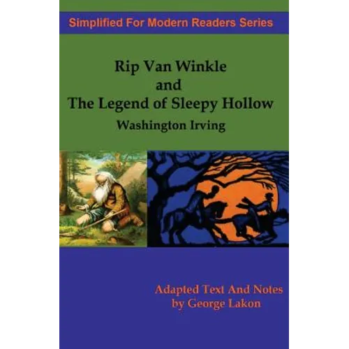 Rip Van Winkle And The Legend of Sleepy Hollow: Simplified for Modern Readers - Paperback