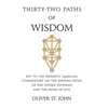 Thirty-two paths of Wisdom: Key to the Hermetic Qabalah: Commentary on the Shining Paths of the Sepher Yetzirah and the Paths of Evil - Hardcover