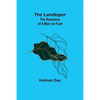 The Landloper: The Romance of a Man on Foot - Paperback