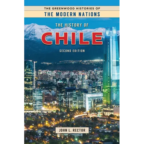 The History of Chile - Hardcover