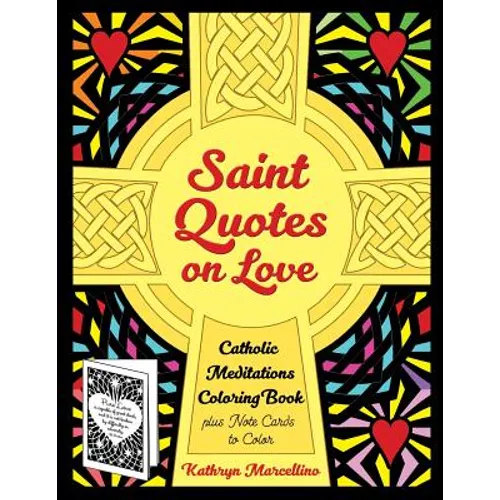 Saint Quotes on Love Catholic Meditations Coloring Book: plus Note Cards to Color - Paperback