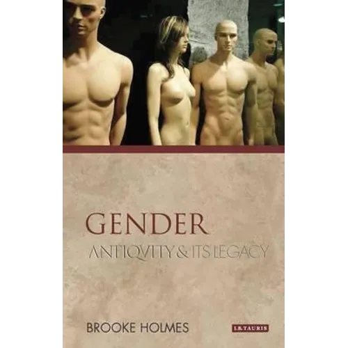 Gender: Antiquity and Its Legacy - Paperback