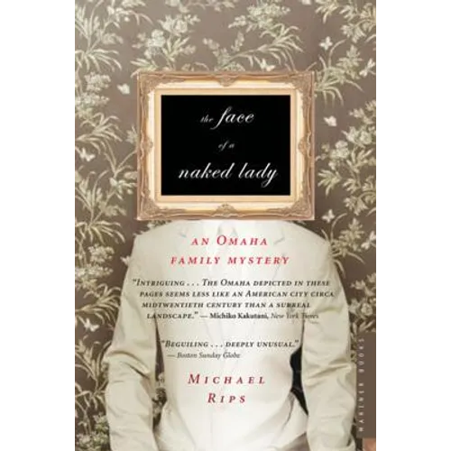 The Face of a Naked Lady: An Omaha Family Mystery - Paperback