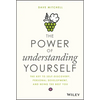 The Power of Understanding Yourself: The Key to Self-Discovery, Personal Development, and Being the Best You - Hardcover