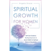 Spiritual Growth For Women: Self-Care Guidance, Beating Depression & Secret Habits for Spiritual Blocks & Boundaries - Paperback