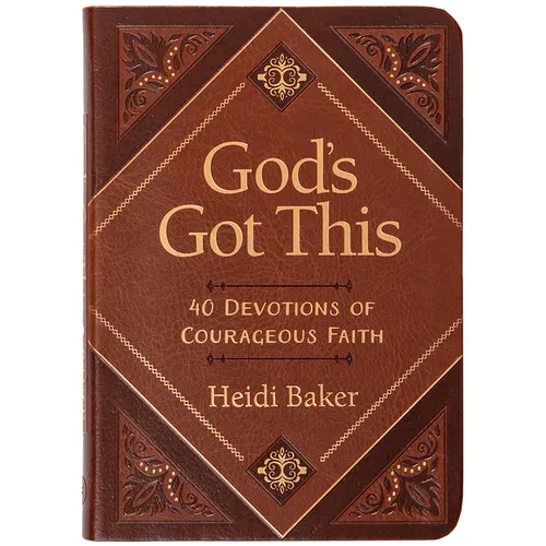 God's Got This: 40 Devotions of Courageous Faith - Imitation Leather