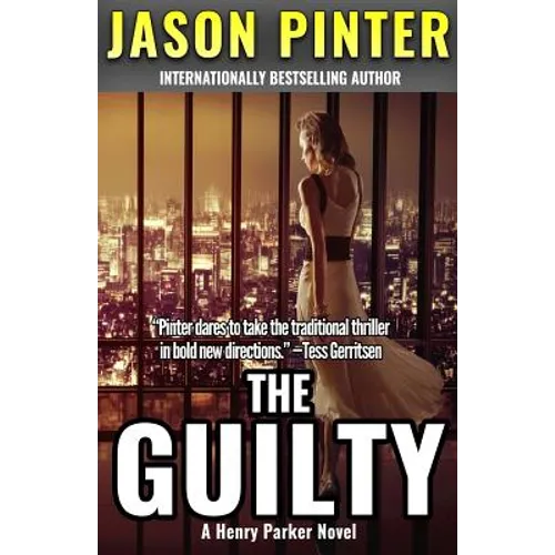 The Guilty: A Henry Parker Novel - Paperback