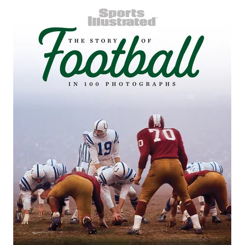 The Story of Football in 100 Photographs - Hardcover