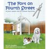 Fort on Fourth Street, The: A Story about the Six Simple Machines - Paperback