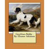 Greyfriars Bobby . By: Eleanor Atkinson - Paperback