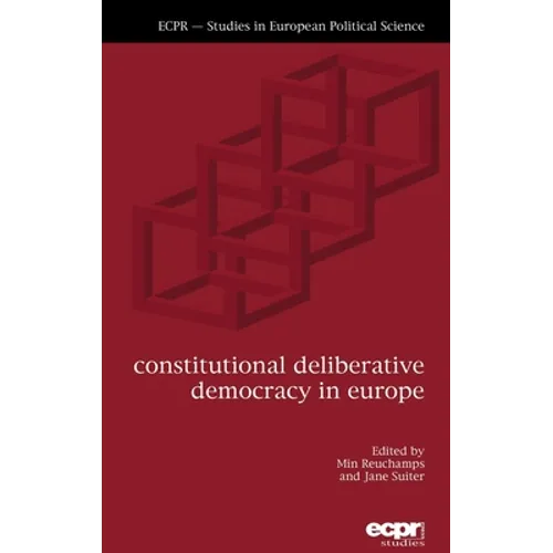 Constitutional Deliberative Democracy in Europe - Hardcover