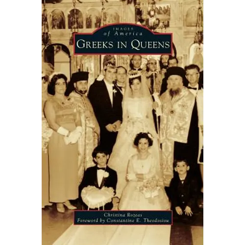 Greeks in Queens - Hardcover