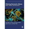 Policing Domestic Abuse: Risk, Policy, and Practice - Paperback