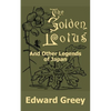 The Golden Lotus and Other Legends of Japan - Paperback