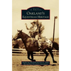 Oakland's Equestrian Heritage - Hardcover