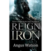 Reign of Iron - Paperback