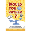 Would You Rather? Family Edition: A Funny, Interactive Family-Friendly Activity for Girls, Boys, Teens, Tweens, and Adults - Hardcover