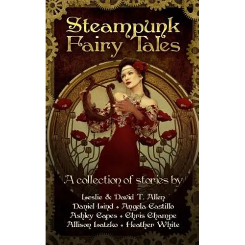 Steampunk Fairy Tales - Paperback