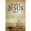 People Jesus Met - Paperback