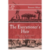 The Executioner's Heir: A Novel of Eighteenth-Century France - Paperback