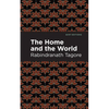 The Home and the World - Hardcover