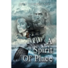 A Spirit of Place - Paperback