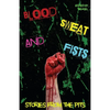 Blood, Sweat and Fists - Paperback