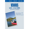 The Doctor's Guide to: Venous Leg Ulcers: Prevention and Treatment - Paperback