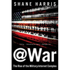 @War: The Rise of the Military-Internet Complex - Paperback