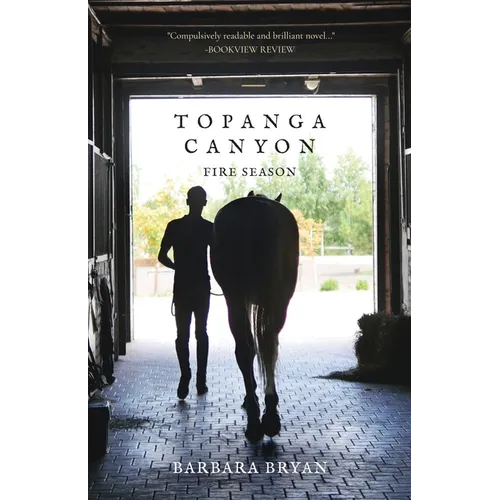 Topanga Canyon: Fire Season - Paperback