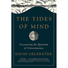 The Tides of Mind: Uncovering the Spectrum of Consciousness - Paperback