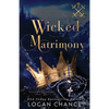 Wicked Matrimony: A Vampire Paranormal Romance: Legends and Lovers - Paperback