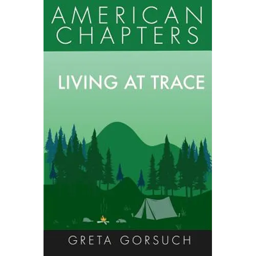 Living at Trace: American Chapters - Paperback