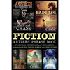 Fiction Writers' Phrase Book: Essential Reference and Thesaurus for Authors of Action, Fantasy, Horror, and Science Fiction - Paperback