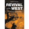 Revival of the West: Securing a Future for European People - Paperback
