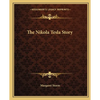 The Nikola Tesla Story - Paperback