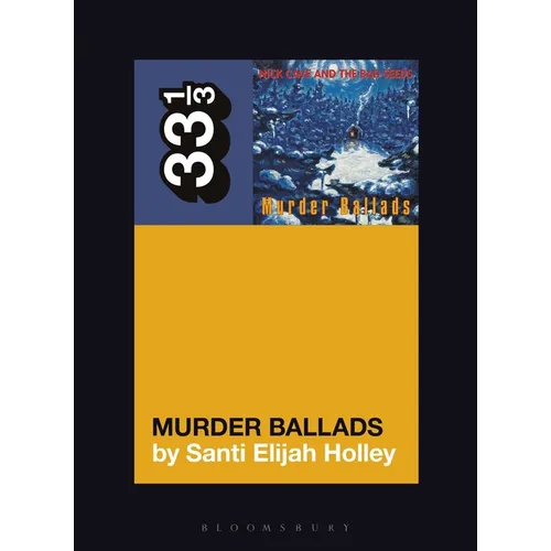 Nick Cave and the Bad Seeds' Murder Ballads - Paperback