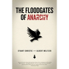 Floodgates of Anarchy - Paperback