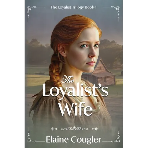 The Loyalist's Wife - Paperback