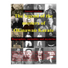 The legend of the masters of Okinawan Karate: Biographies, curiosities and mysteries - Paperback