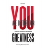 You Are Destined For Greatness: Stories of Inspiration & Empowerment - Hardcover