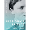 Passionate Friends: Mary Fullerton, Mabel Singleton and Miles Franklin - Paperback