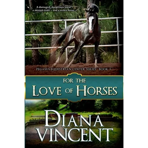 For The Love of Horses - Paperback