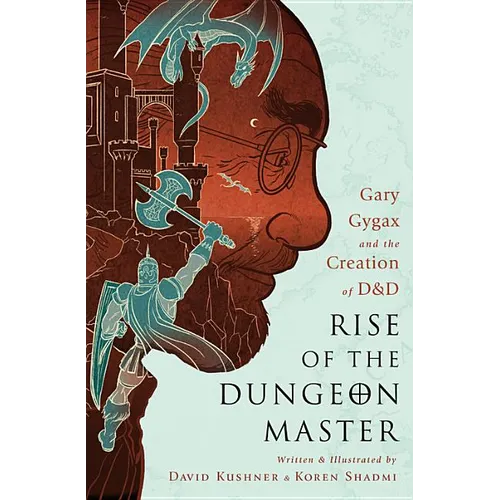 Rise of the Dungeon Master: Gary Gygax and the Creation of D&D - Paperback