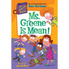 My Weirdtastic School #6: Ms. Greene Is Mean! - Hardcover