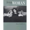Zena/Woman: Mezi Vdechnutim a Vydechnutim/Between Inhaling and Exhaling - Hardcover